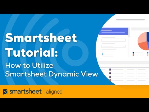 Tutorial: How to Utilize Smartsheet Dynamic View | External Access without having to share the Sheet