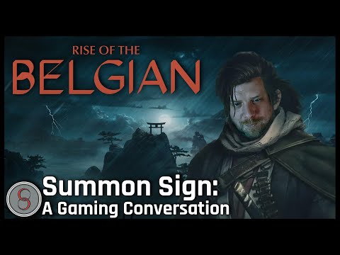 Rise of the Belgian | Summon Sign, Episode 15