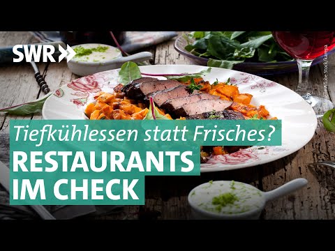 Essen im Restaurant: Versteckte Fertigprodukte? | Marktcheck SWR