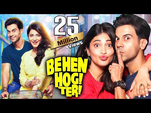 Behen Hogi Teri (2017) Full Movie 4K | Rom-Com Movie | Rajkummar Rao | Shruti Haasan | Gautam Gulati