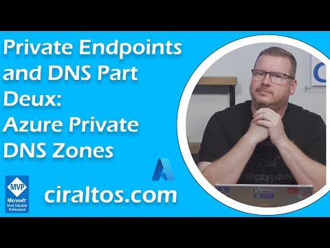 Private Endpoints and DNS Part Deux: Azure Private DNS Zones