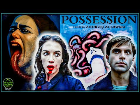 Why Possession Is The Most Emotionally Violent Horror Film Ever Made