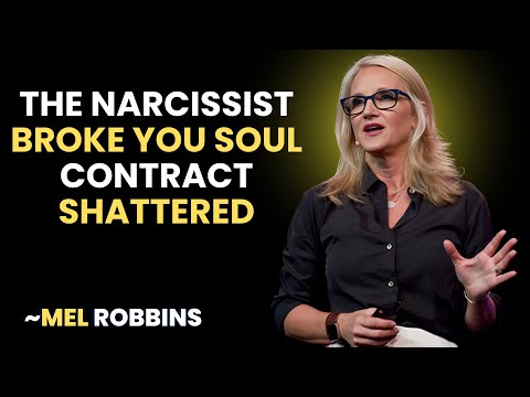 When a Narcissist Breaks the Soul Contract with an Empath || INSPIRED BY MEL ROBBINS ||