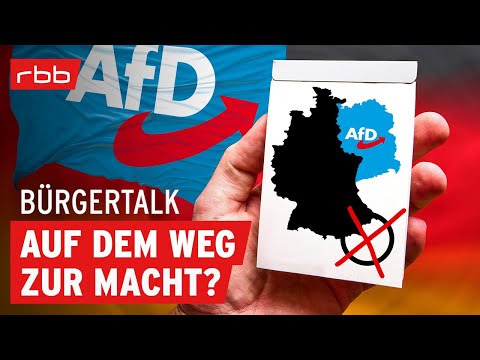 Blaues Land - Wie die AfD den Osten verändert | Bürgertalk | Wir wollen reden