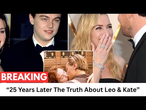Leonardo DiCaprio and Kate Winslet: The Unspoken Love Behind Titanic