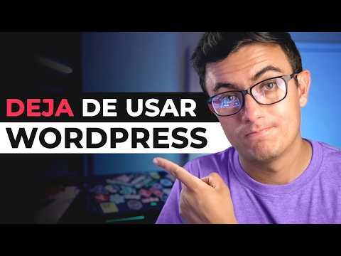 Deja de usar WORDPRESS #2
