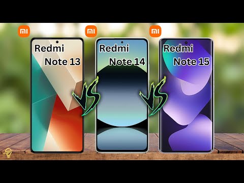 Redmi Note 13 VS Redmi Note 14 VS Redmi Note 15 