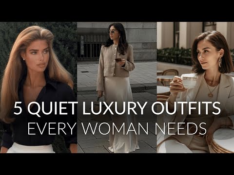5 quiet luxury outfits every elegant woman needs