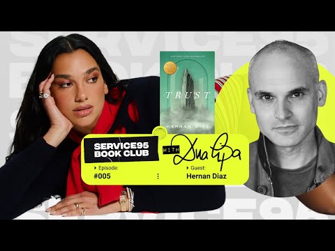 Dua Lipa In Conversation With Hernan Diaz, Author Of Trust