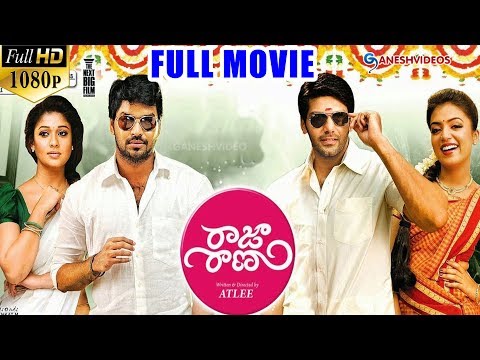 Raja Rani Telugu Full Movie || Aarya, Nayanthara, Jai, Nazriya Nazim || Ganesh Videos