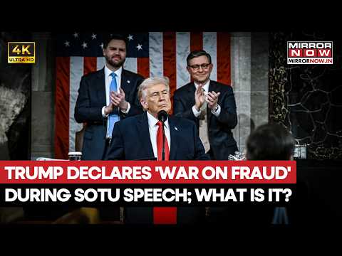 Donald Trump Declares ‘War On Fraud’ In State Of The Union: What It Means For America?