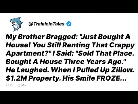 Brother Said I Wasted $168K On Rent—I Own A $1.2M House Nobody Knows About - Reddit Stories