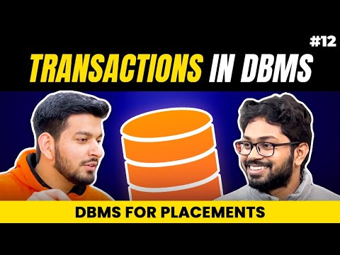 Lecture 12: ACID Properties && Transactions in DBMS