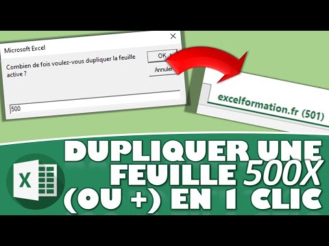 COMMENT DUPLIQUER 500 FOIS (OU PLUS !) UNE FEUILLE DE CALCUL EXCEL EN 1 CLIC