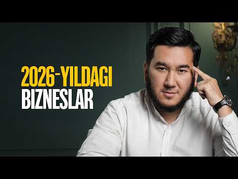 2026-yil ko'p pul keltiradigan 5 ta biznes