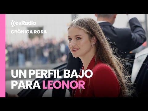 Crónica Rosa: Casa Real opta ahora por un perfil bajo para Leonor