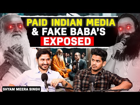 Fake Spiritual Leaders Exposed & Reality of Paid Media Ft. Shyam Meera Singh | Realhit