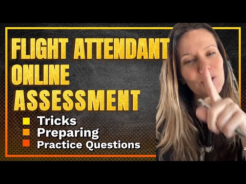 FLIGHT ATTENDANT ONLINE ASSESSMENT-HOW TO PASS IT & MOVE ON TO YOUR CJO !! Giving you tricks !