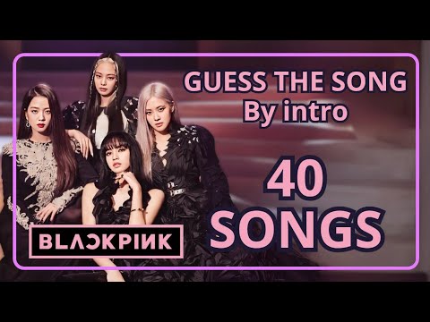 Ultimate BLACKPINK Challenge: Can You Guess All 40 Songs from Just the Intro? 🎵👑