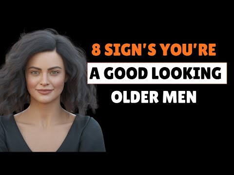 8 Proven Signs You’re a Highly Attractive Older Man  Psychology of Mature Masculine Appeal