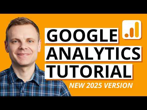 Google Analytics 4 (GA4) Tutorial – Complete Setup Guide for Beginners
