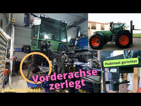 LohnerVLOG#465 Undichte Vorderachse am Fendt Xylon 524 zerlegen I 3Pkt Hubmast richten und schweißen