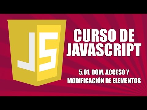Javascript Course - 5.01. DOM. Accessing and Modifying Elements. Text and Attributes