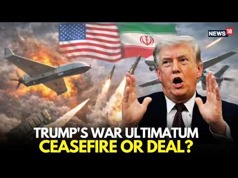 Trump’s War Ultimatum: Ceasefire or Deal? US–Iran Tensions Hit Boiling Point | LIVE