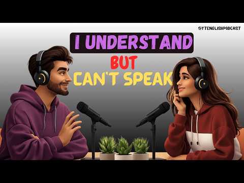 Why Indians Understand English but Struggle to Speak | English Podcast