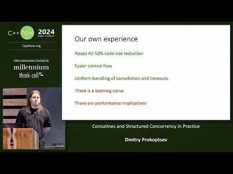 C++ Coroutines and Structured Concurrency in Practice - Dmitry Prokoptsev - C++Now 2024