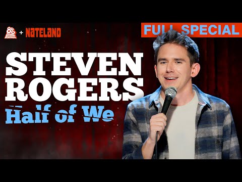 Steven Rogers | Half of We (Full Comedy Special)
