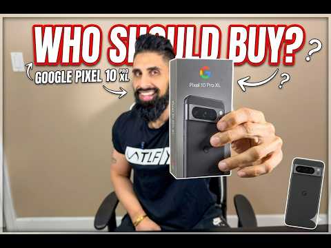 Google Pixel 10 Pro XL Review - Who Should ACTUALLY Buy This Phone?
