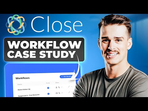 Optimizing workflows in Close.com