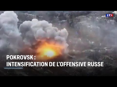 Pokrovsk : intensification de l'offensive russe ｜LCI