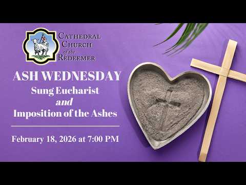 Ash Wednesday | February 18, 2026