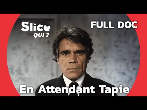 Bernard Tapie : le spectacle permanent | SLICE Qui ? | DOCUMENTAIRE COMPLET
