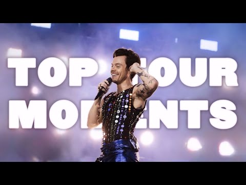 HARRY STYLES TOP TOUR MOMENTS