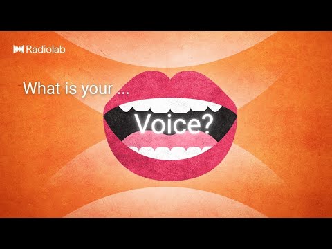 Voice | Radiolab Podcast