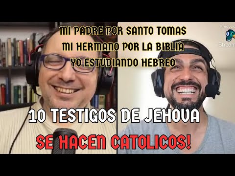 10 Testigos de Jehová se convierten en católicos. Por el hebreo, Santo Tomás y estudios bíblicos