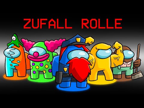 6 ZUFÄLLIGE ROLLEN in Among Us