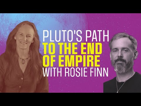 Pluto's Path to the End of Empire with Rosie Finn