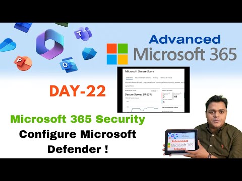 Advanced Microsoft 365 Day-22 ! How to Increase Security Scores using Microsoft Defender