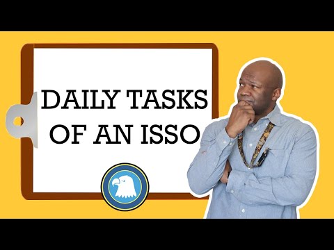 Daily Tasks of an ISSO