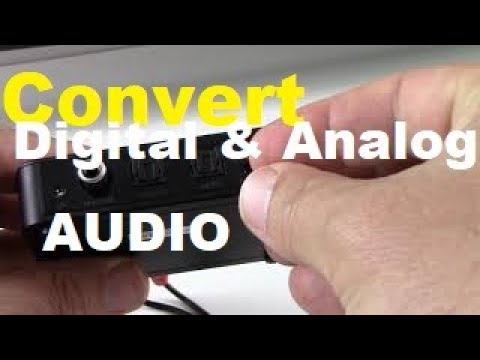 How to Convert Digital and Analog audio cables