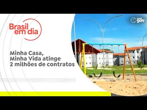 Minha Casa, Minha Vida atinge 2 milhÔes de contratos