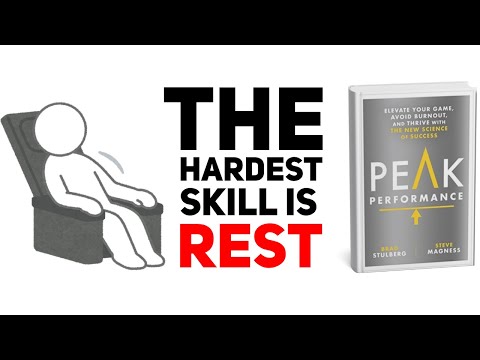How ELITE Performers Actually REST and Recover [Peak Performance - Brad Stulberg and Steve Magness]