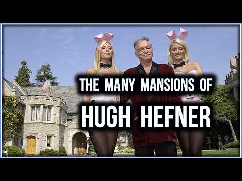 The Many Playboy Mansions of Hugh Hefner