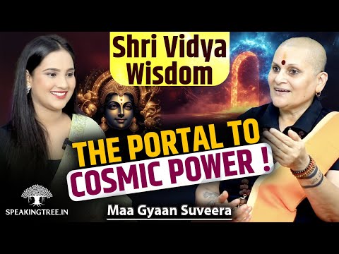 Mystical Secrets Of Shri Vidya । Lalita Tripura Sundari, 10 Mahavidya & 7 Realms । Maa Gyaan Suveera