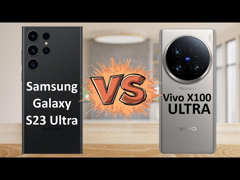 Samsung Galaxy S23 Ultra vs Vivo X100 Ultra : Le grand gagnant