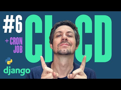 CI/CD pipeline & Cron Job - Deployment with Django - Part 6
